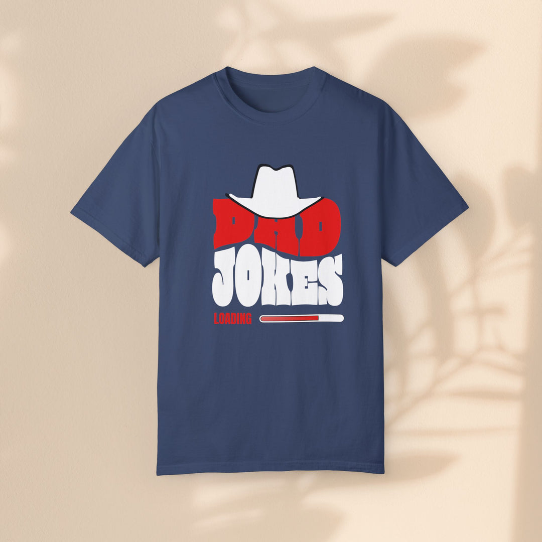 Funny Dad Jokes Unisex T-Shirt - Garment-Dyed Humor Tee
