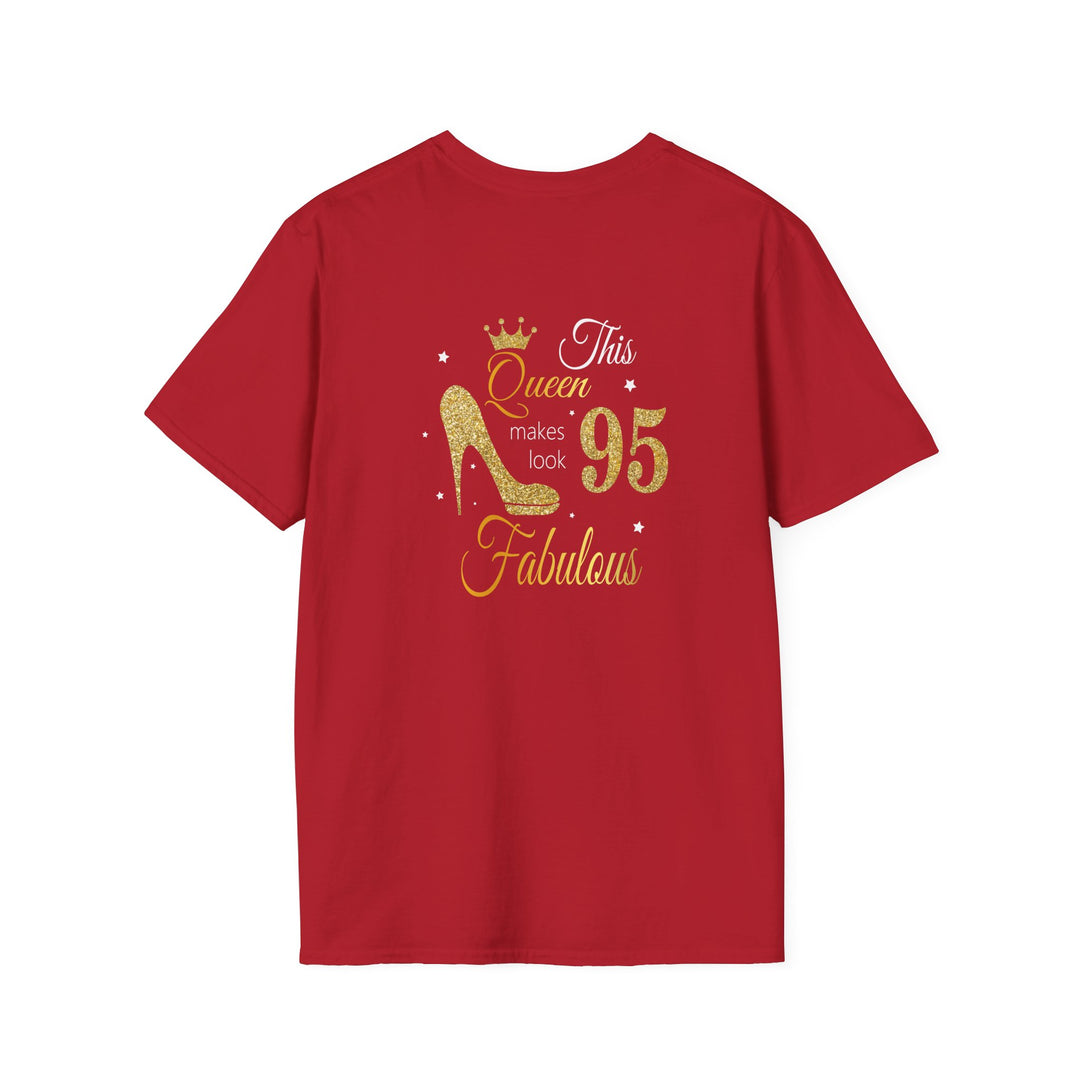 95 year old Fabulous Queen T-Shirt, Stylish Graphic Tee, Birthday Gift, Fashion Top, Statement Shirt