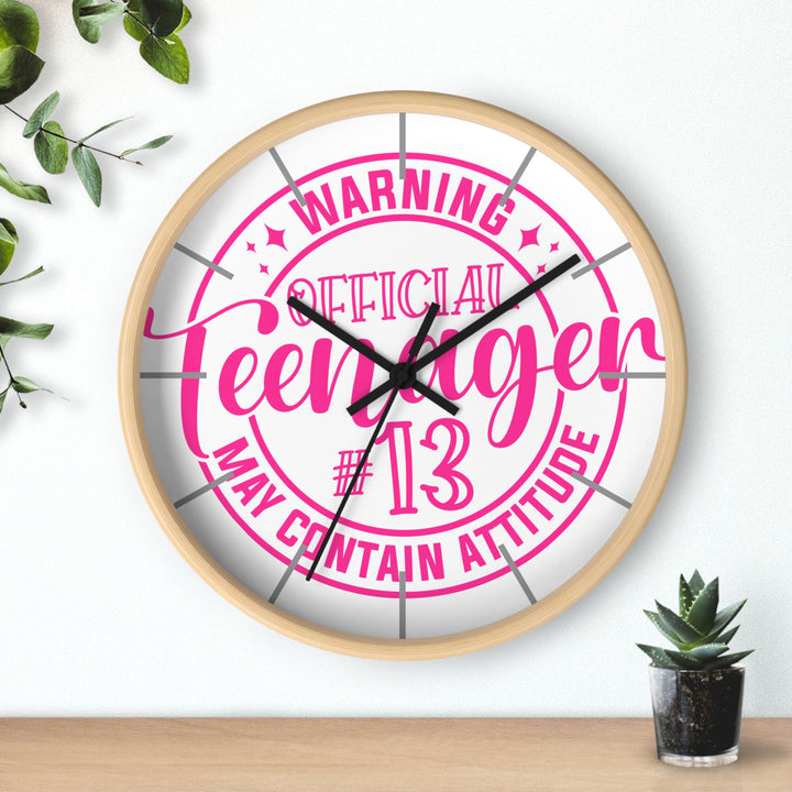 Teenager #13 Wall Clock — "Warning: May Contain Attitude" Pink Birthday Gift