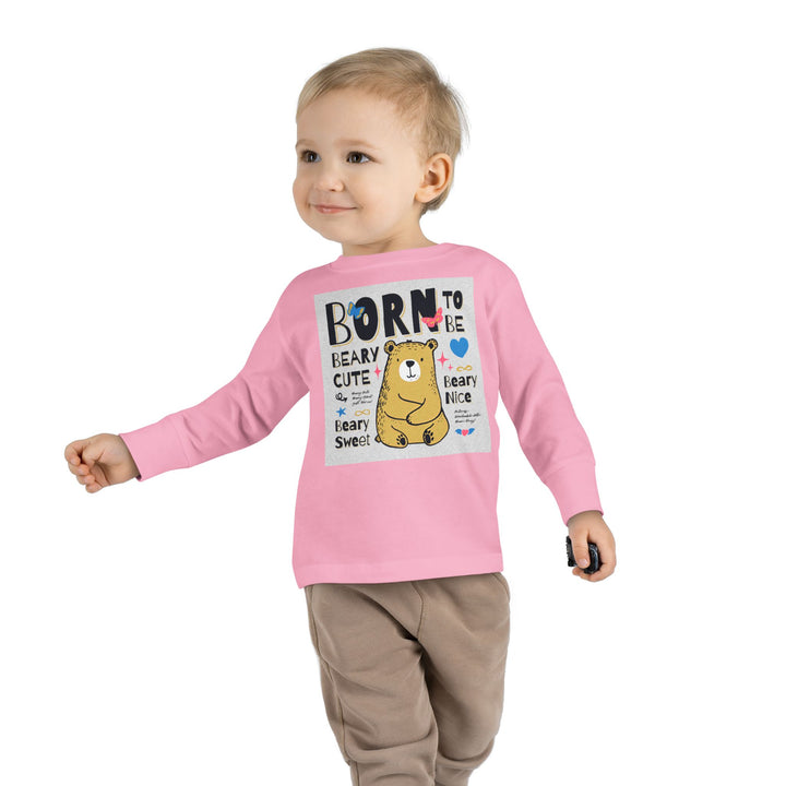 Toddler Long Sleeve Tee - Born To Be Beary Cute