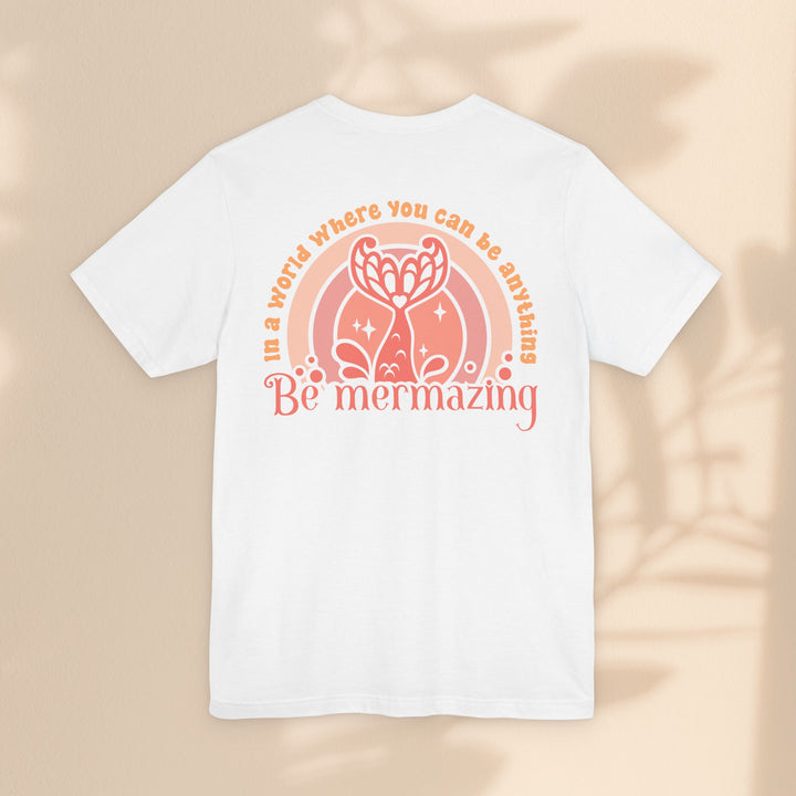 Unisex Jersey Short Sleeve Tee - Be Mermazing