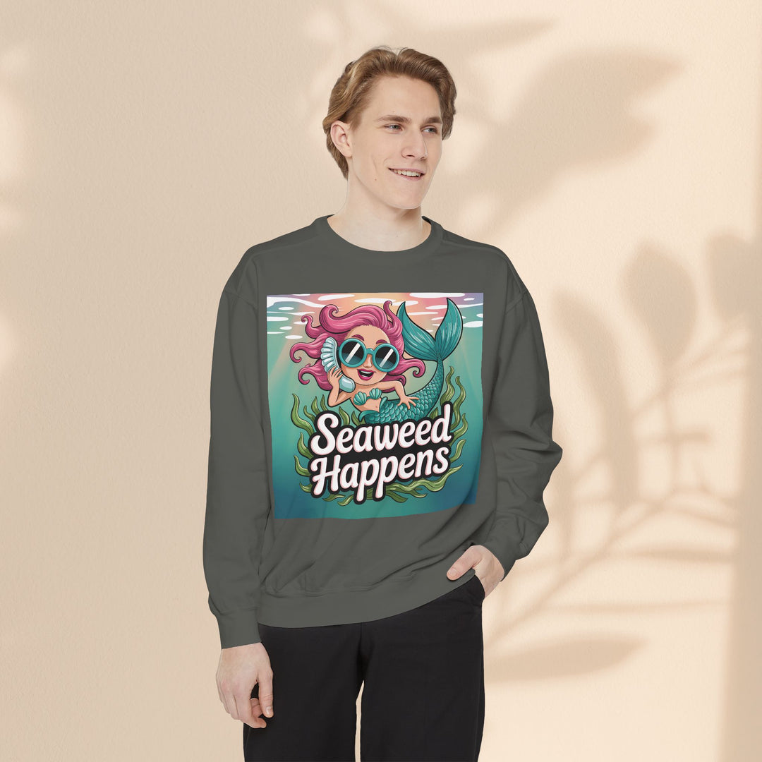 Seaweed Happens Unisex Sweatshirt, Fun Beach Apparel, Ocean Lover Gift, Stylish Casual Wear, Cozy Mermaid Sweatshirt