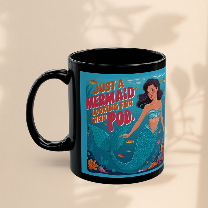 Black Mug (11oz, 15oz) - Mermaid Looking For Their Pod