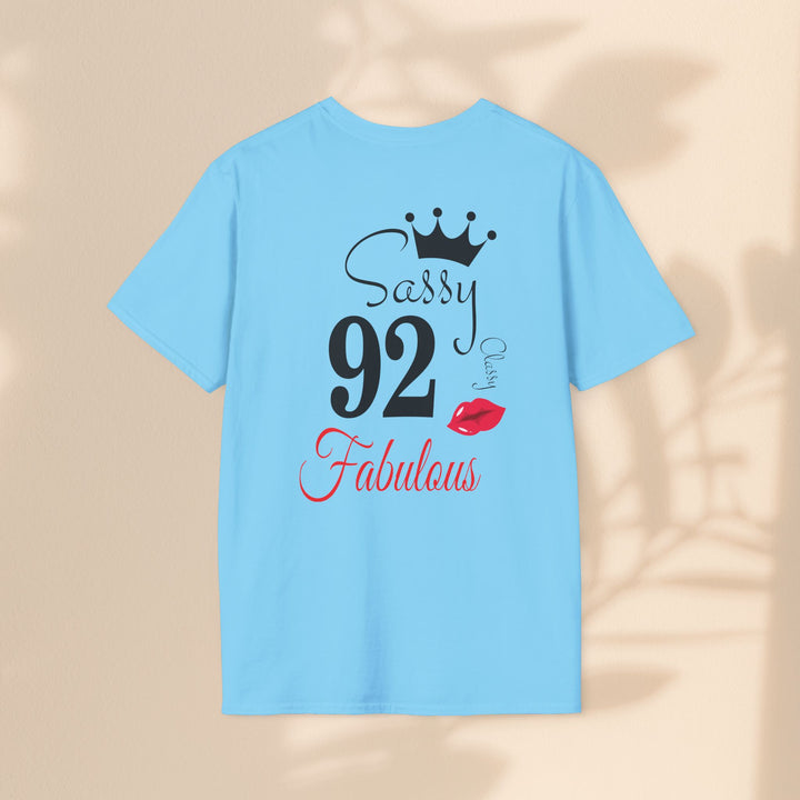 Sassy age 92 Fabulous T-Shirt | Fun Birthday Gift, Trendy Casual Wear, Statement Tee, Women's Fashion, Stylish Graphic Tee