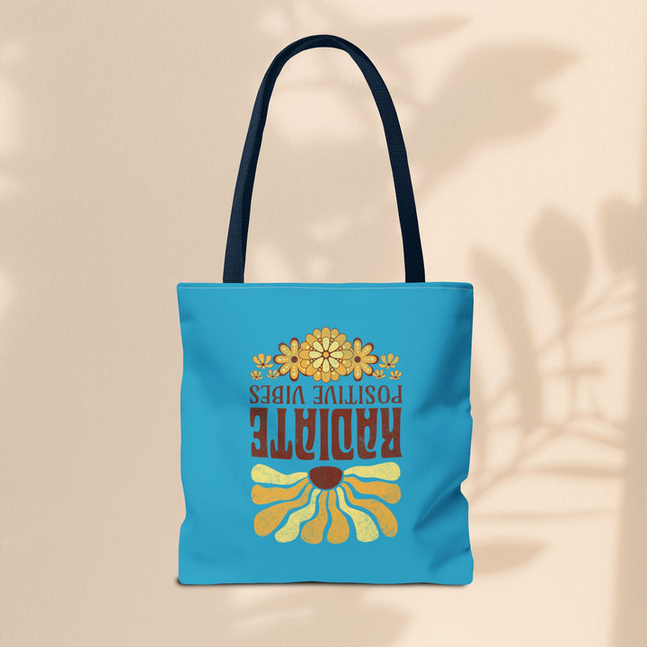 Tote Bag - Radiate Positive Vibes