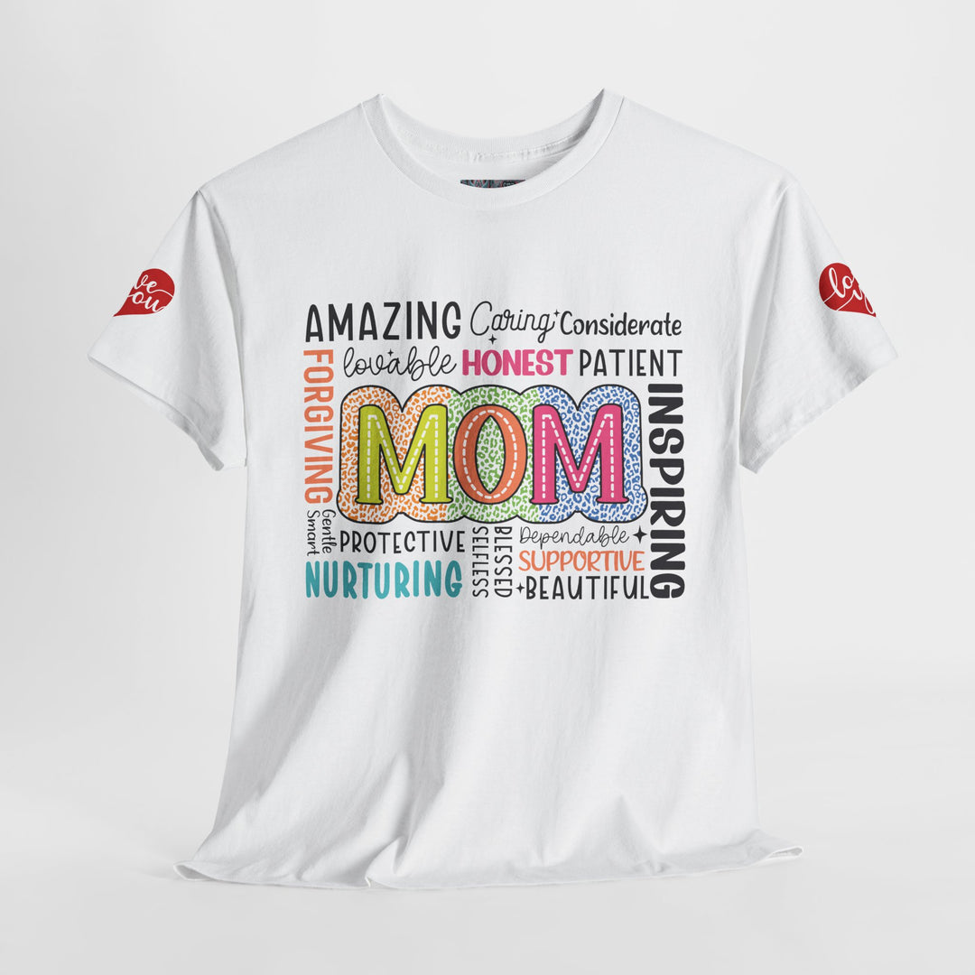 Inspirational Amazing Mom T-Shirt - Unisex Heavy Cotton Tee - Perfect Gift for Mother's Day