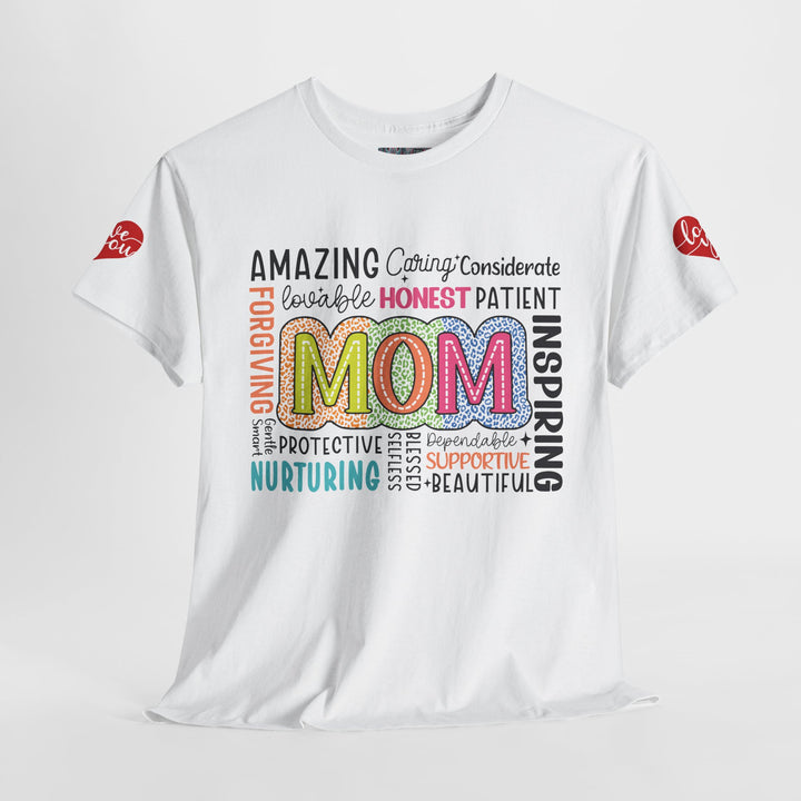 Inspirational Amazing Mom T-Shirt - Unisex Heavy Cotton Tee - Perfect Gift for Mother's Day