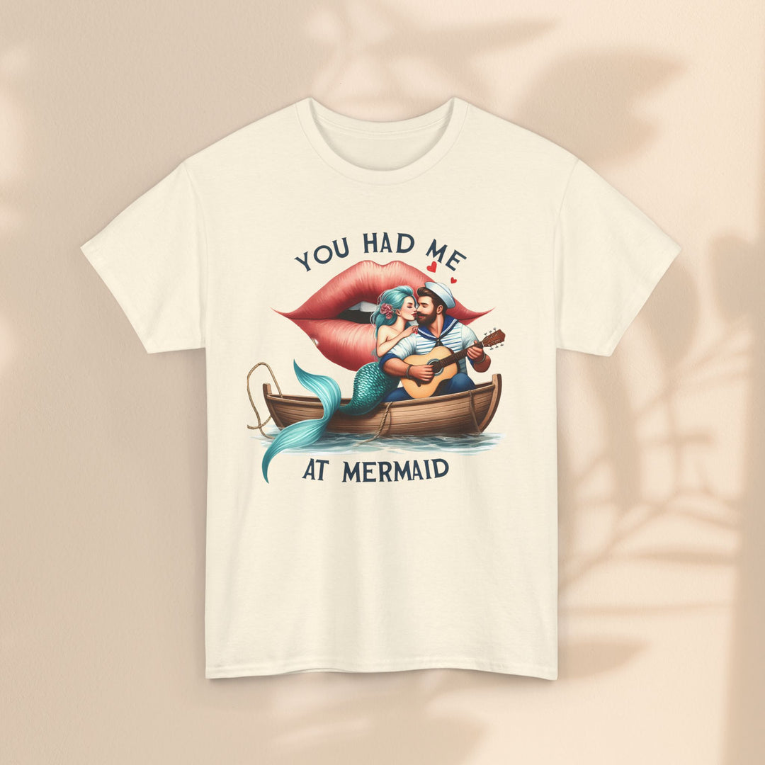 Unisex Heavy Cotton Tee - You Had Me At Mermaid