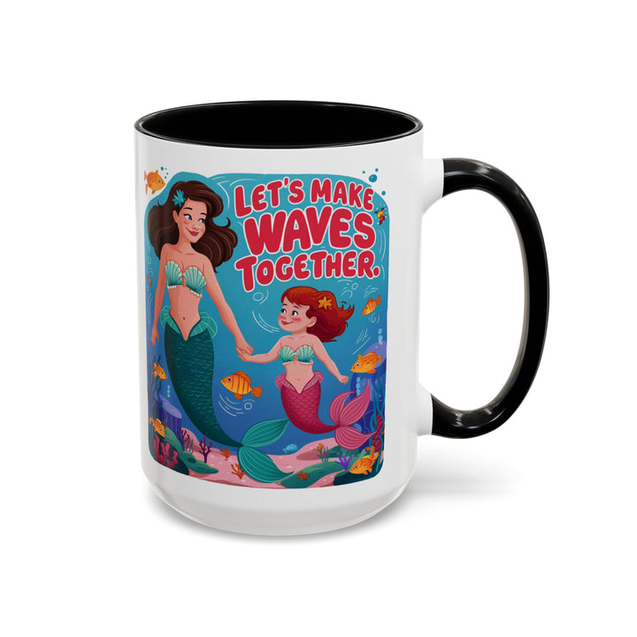 Accent Coffee Mug - Let's Make Waves Together