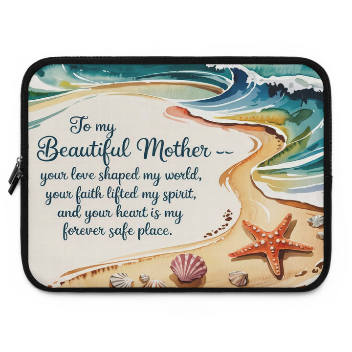 Beautiful Mother Laptop Sleeve - Inspirational Gift for Mom, Beach Design, Protective Case