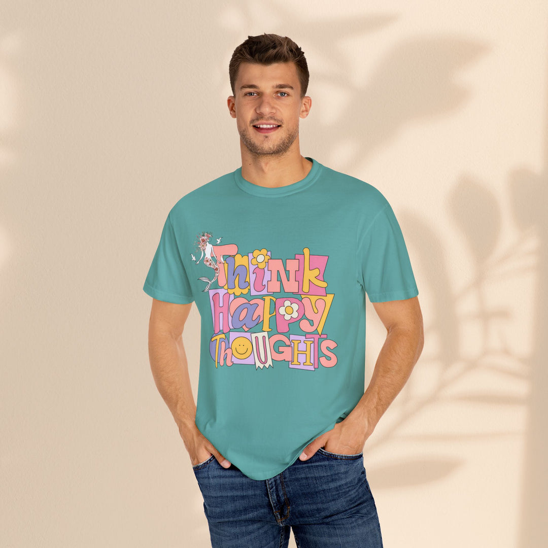 Unisex Garment-Dyed T-shirt - Think Happy Thoughts