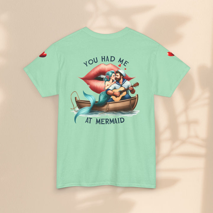 Unisex Heavy Cotton Tee - You Had Me At Mermaid