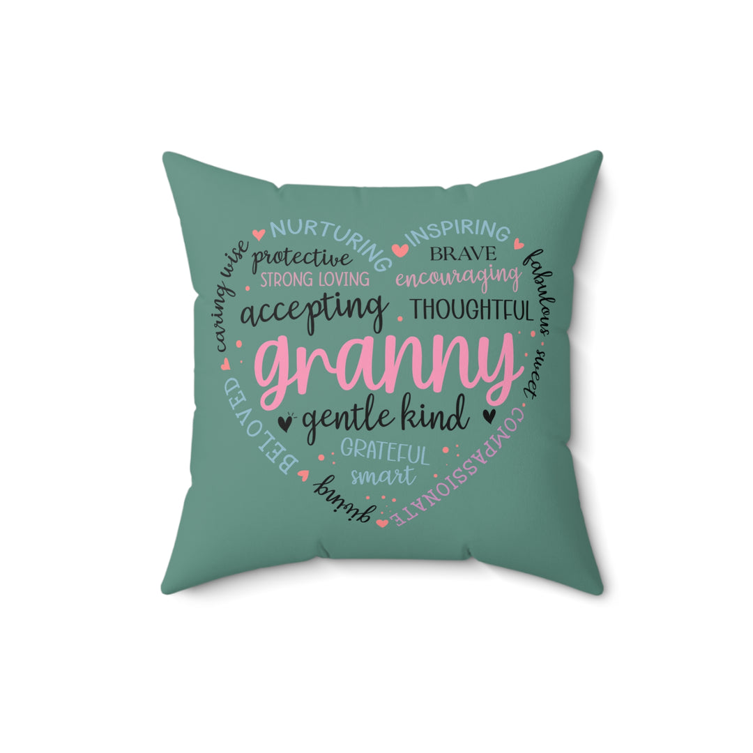Love Granny Affirmation Square Pillow - Gentle Kind Decorative Cushion