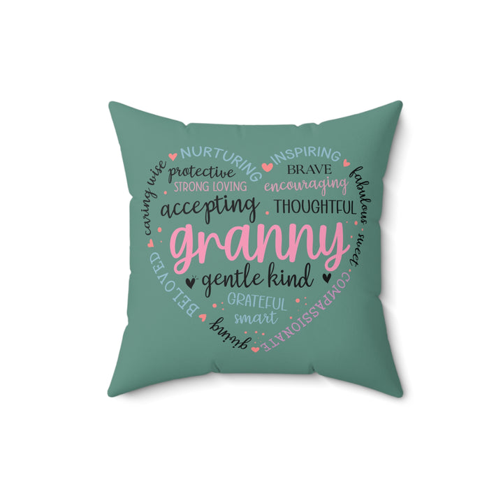 Love Granny Affirmation Square Pillow - Gentle Kind Decorative Cushion
