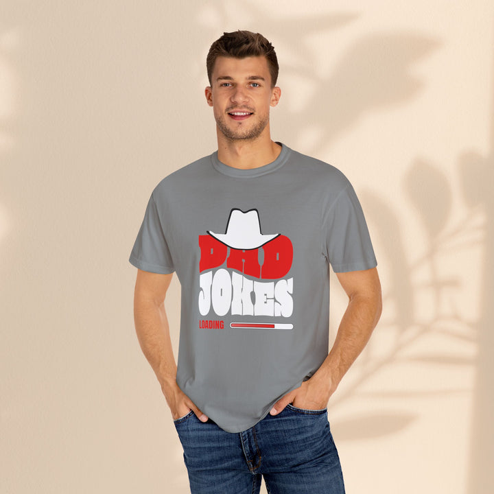 Funny Dad Jokes Unisex T-Shirt - Garment-Dyed Humor Tee