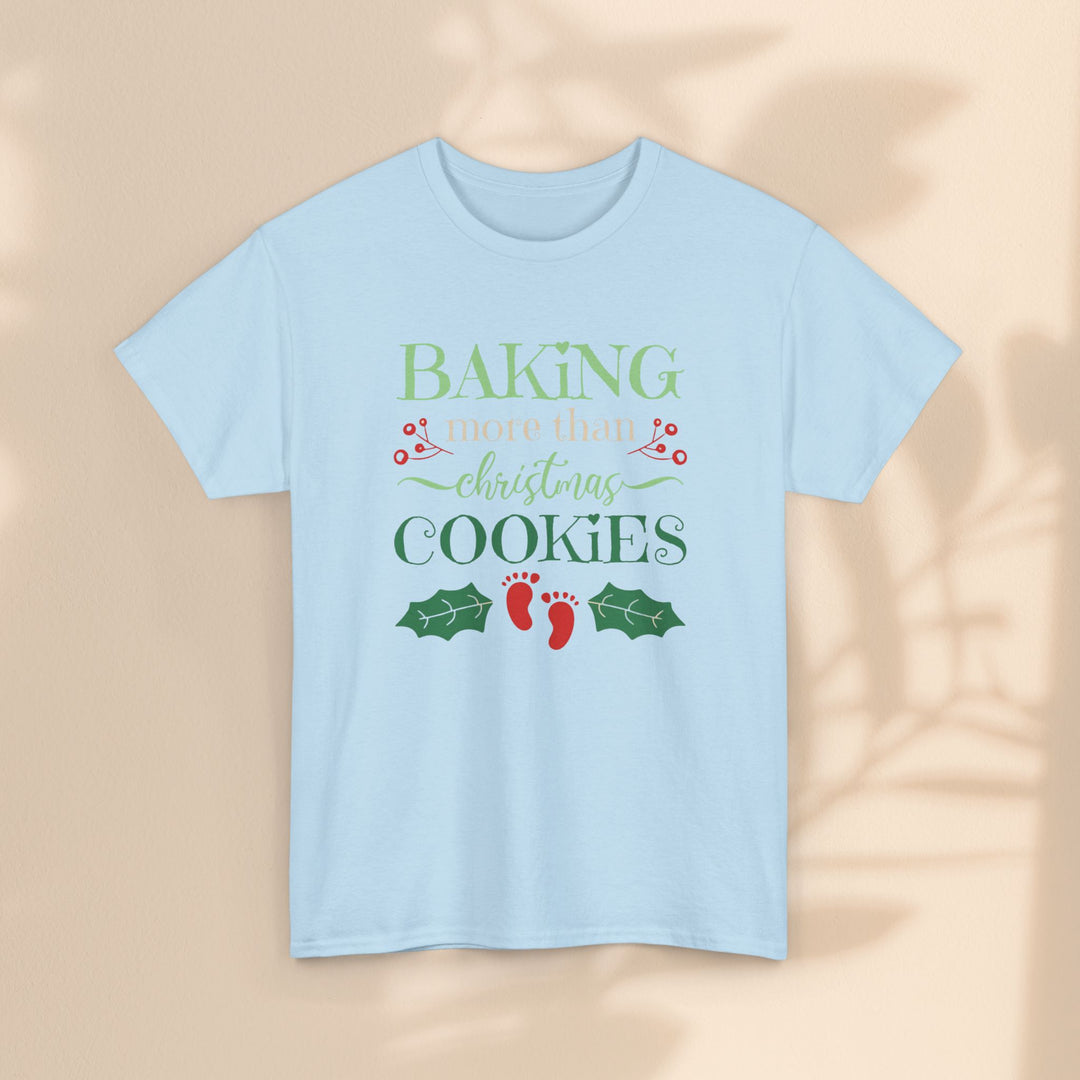 Baking More Than Christmas Cookies – Unisex Heavy Cotton Holiday Tee