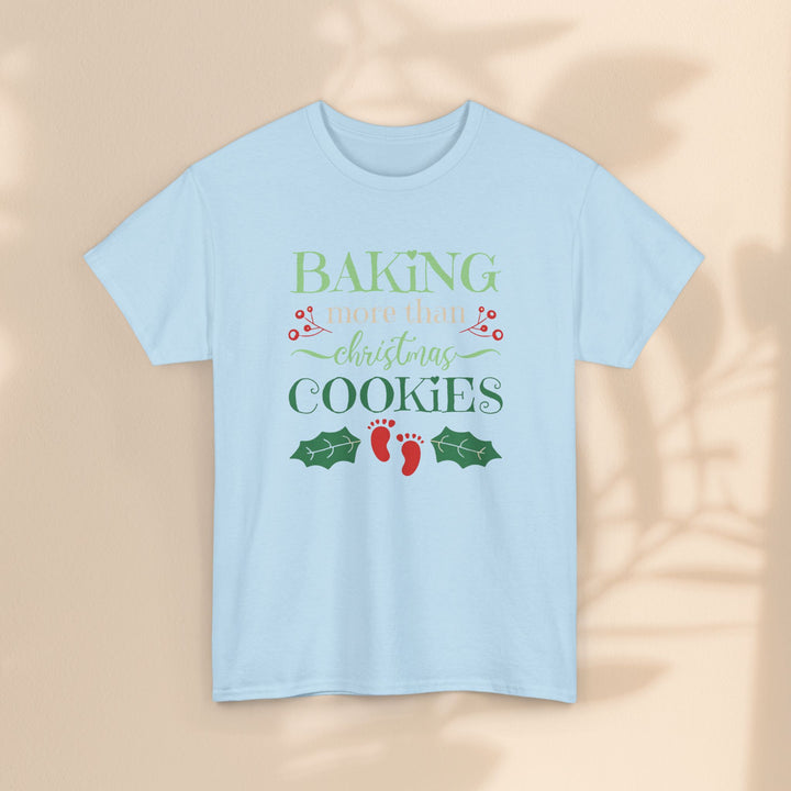 Baking More Than Christmas Cookies – Unisex Heavy Cotton Holiday Tee