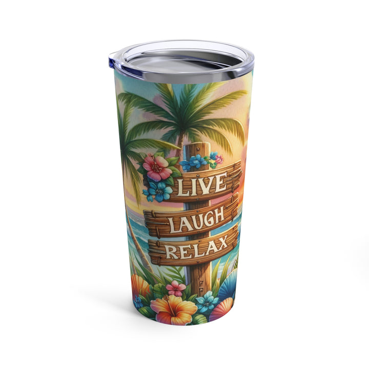 Tumbler 20oz - Live, Laugh, Relax