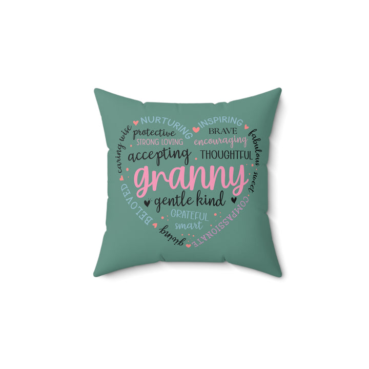Love Granny Affirmation Square Pillow - Gentle Kind Decorative Cushion