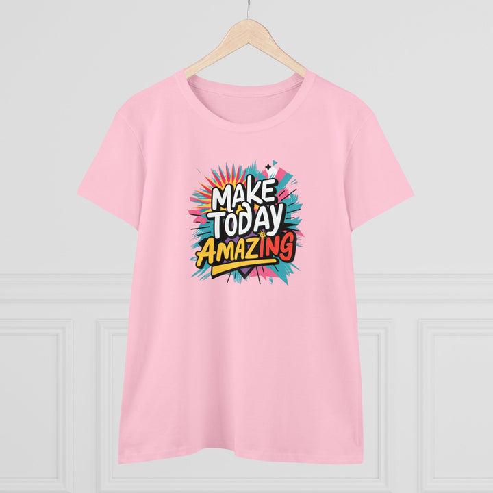 Women's Midweight Cotton Tee - Make Today Amazing