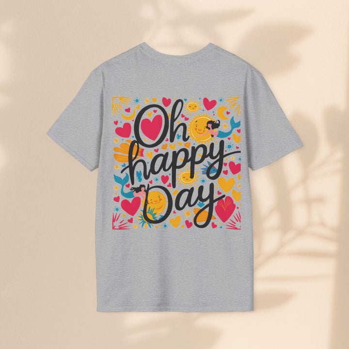 Unisex Softstyle T-Shirt - Oh Happy Day