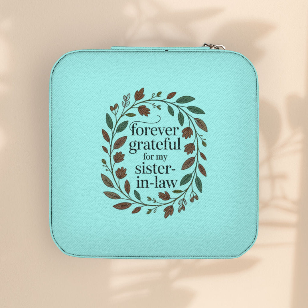 Sister-in-Law Jewelry Travel Case — "Forever Grateful" Compact Organizer