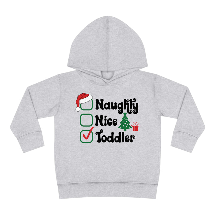 Toddler Pullover Fleece Hoodie - Naughty, Nice, Toddler