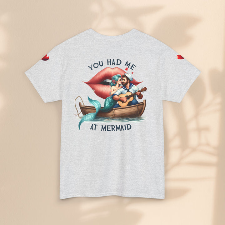 Unisex Heavy Cotton Tee - You Had Me At Mermaid