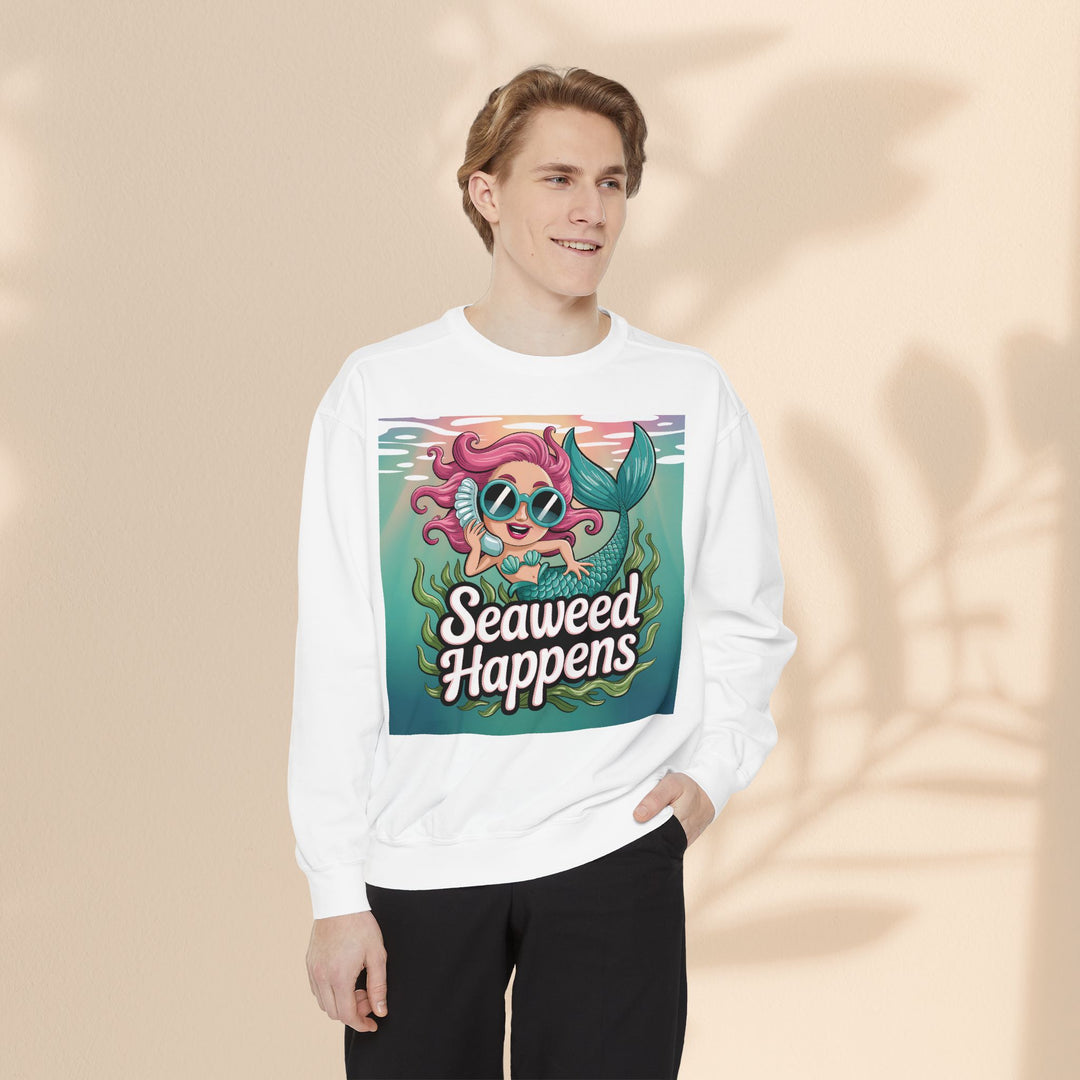Seaweed Happens Unisex Sweatshirt, Fun Beach Apparel, Ocean Lover Gift, Stylish Casual Wear, Cozy Mermaid Sweatshirt