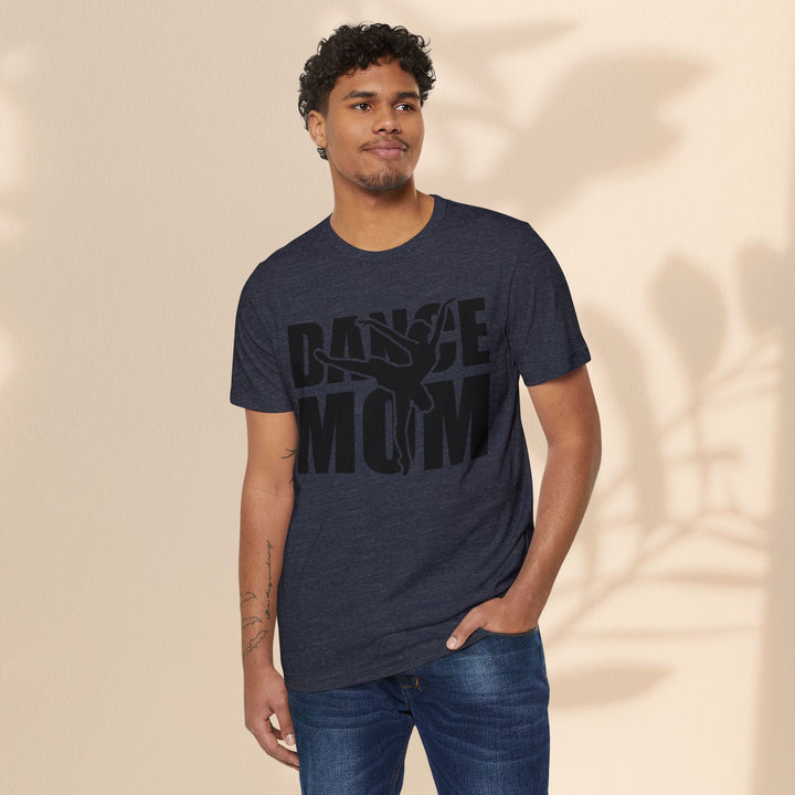 Dance Mom Organic T-Shirt - Eco-Friendly Apparel for Passionate Parents