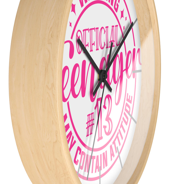 Teenager #13 Wall Clock — "Warning: May Contain Attitude" Pink Birthday Gift