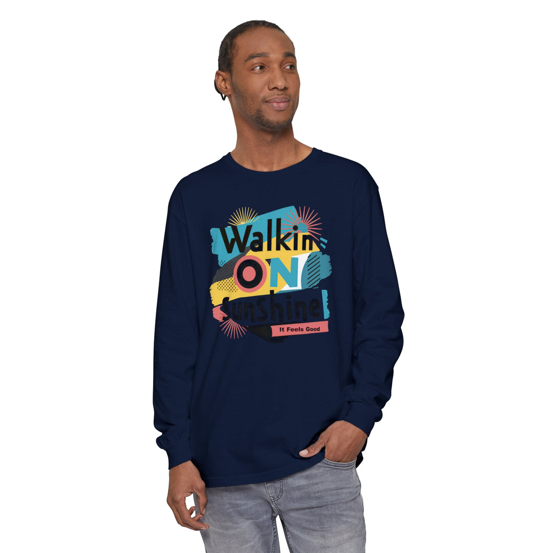 Unisex Garment-dyed Long Sleeve T-Shirt - Walking On Sunshine