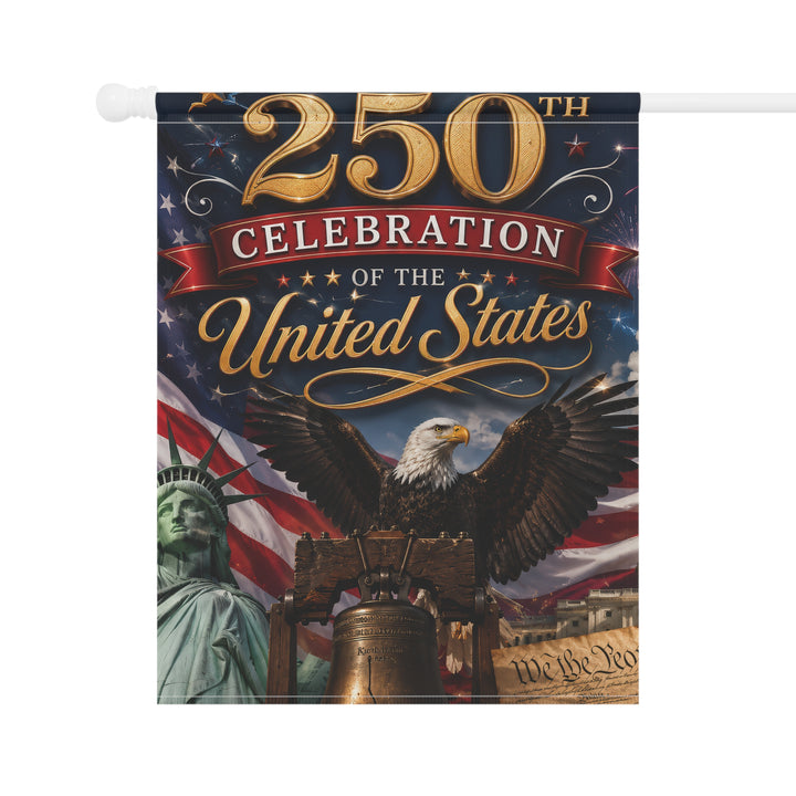 250th Celebration Garden Flag — Patriotic United States Anniversary Banner