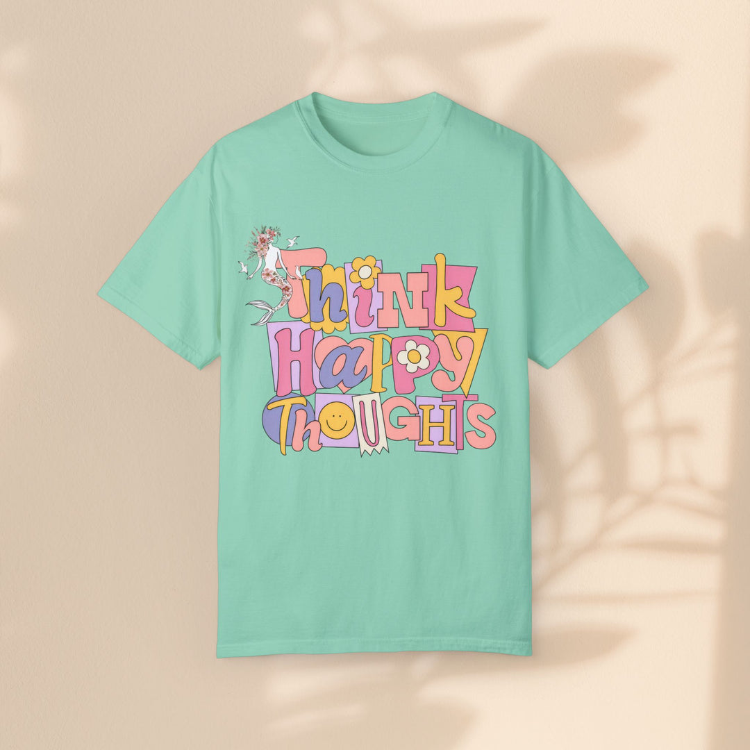 Unisex Garment-Dyed T-shirt - Think Happy Thoughts