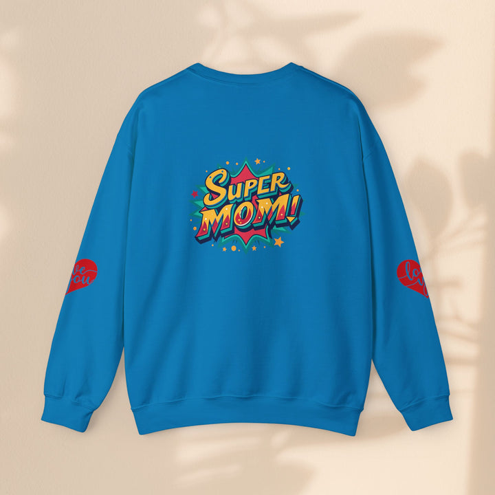 Super Mom Crewneck Sweatshirt - Perfect Gift for Mother's Day & Everyday Heroes