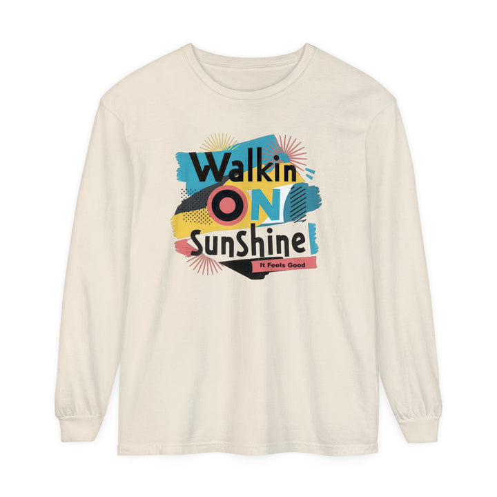 Unisex Garment-dyed Long Sleeve T-Shirt - Walking On Sunshine