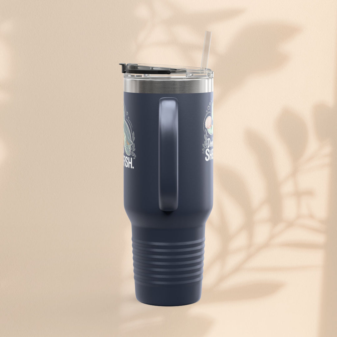 Don't Be Shellfish Insulated Travel Mug, 40oz