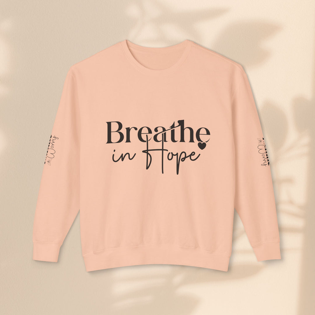 Unisex Lightweight Crewneck Sweatshirt - Breathe in Hope Exhale Worry