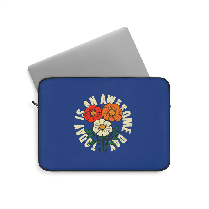 This Is An Awesome Day Laptop Sleeve