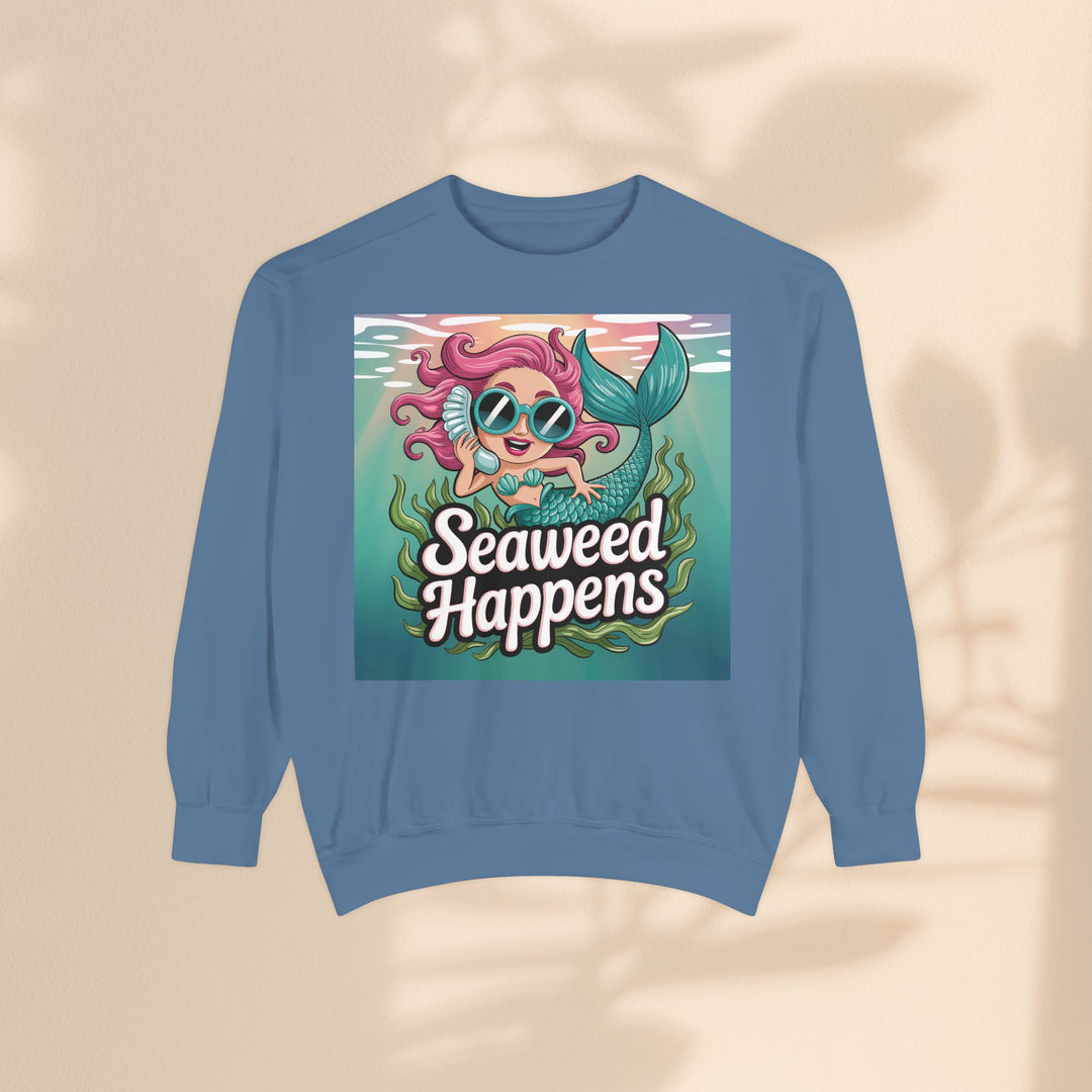 Seaweed Happens Unisex Sweatshirt, Fun Beach Apparel, Ocean Lover Gift, Stylish Casual Wear, Cozy Mermaid Sweatshirt