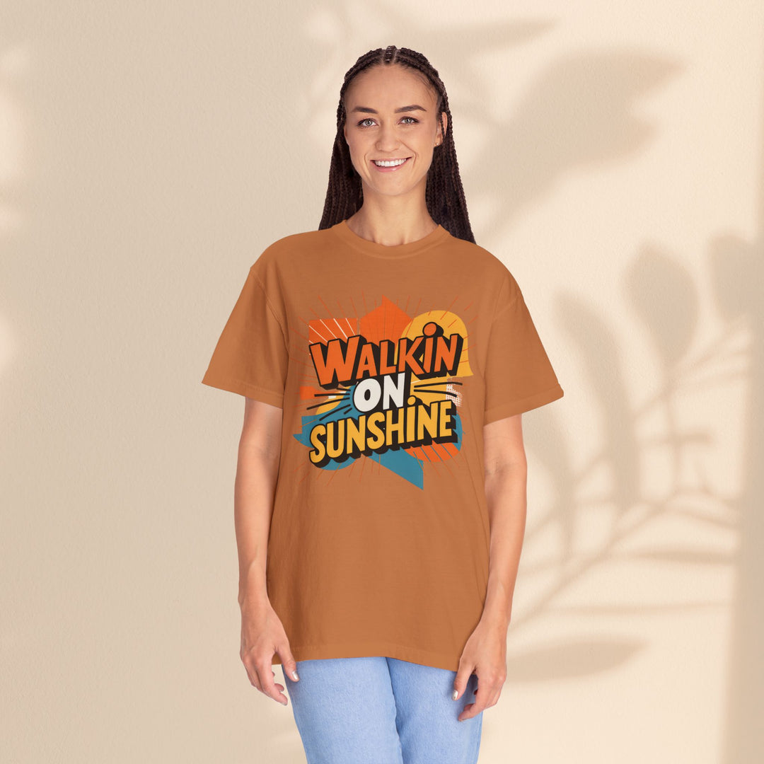 Unisex Garment-Dyed T-shirt - Walking On Sunshine