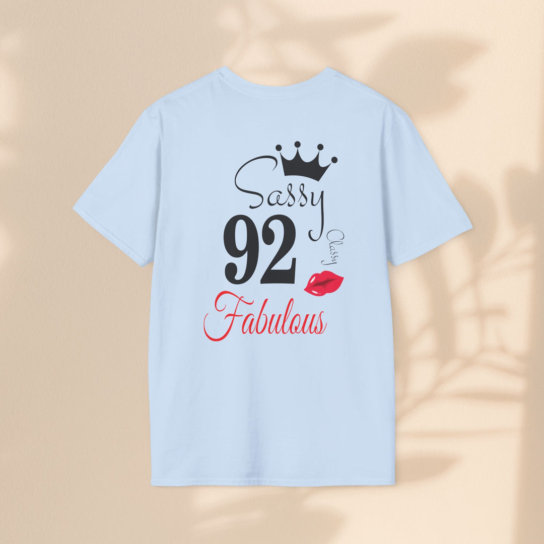 Sassy age 92 Fabulous T-Shirt | Fun Birthday Gift, Trendy Casual Wear, Statement Tee, Women's Fashion, Stylish Graphic Tee