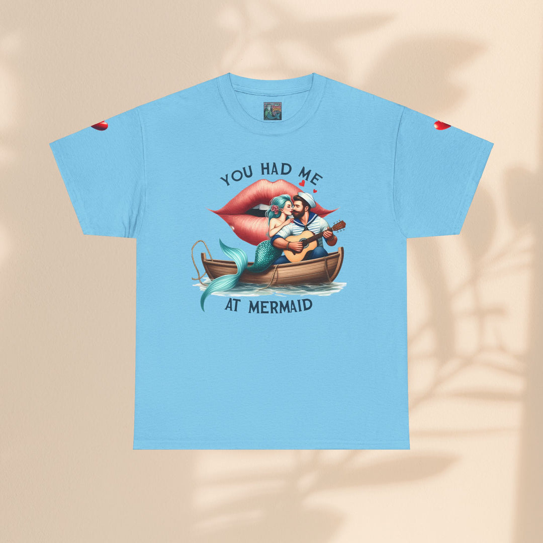 Unisex Heavy Cotton Tee - You Had Me At Mermaid