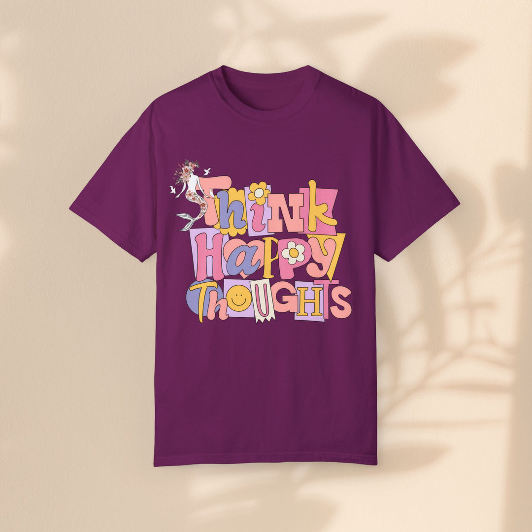 Unisex Garment-Dyed T-shirt - Think Happy Thoughts