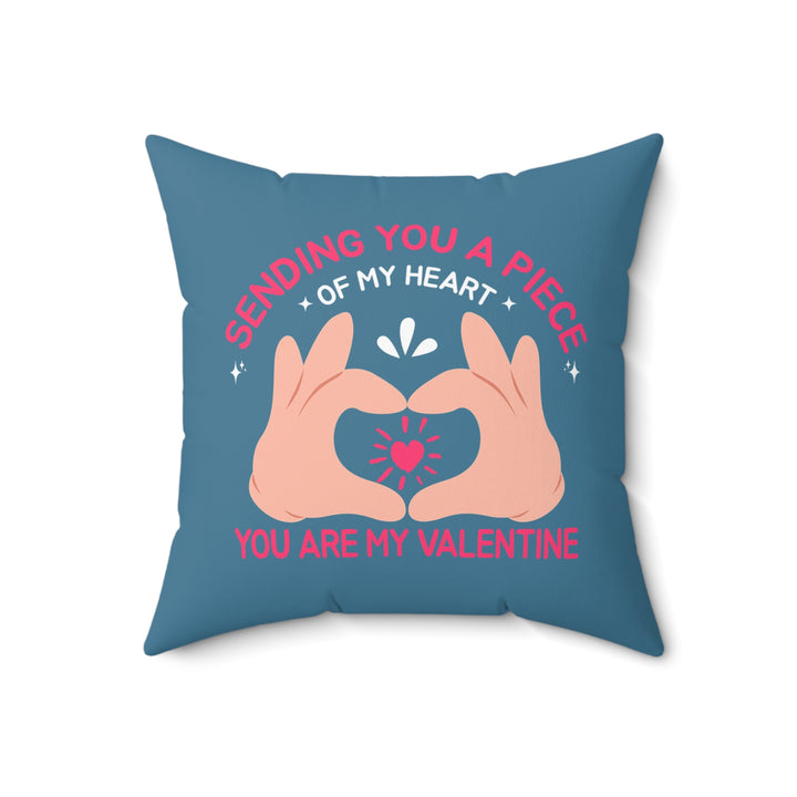 Spun Polyester Square Pillow - Sending You A Piece Of My Heart