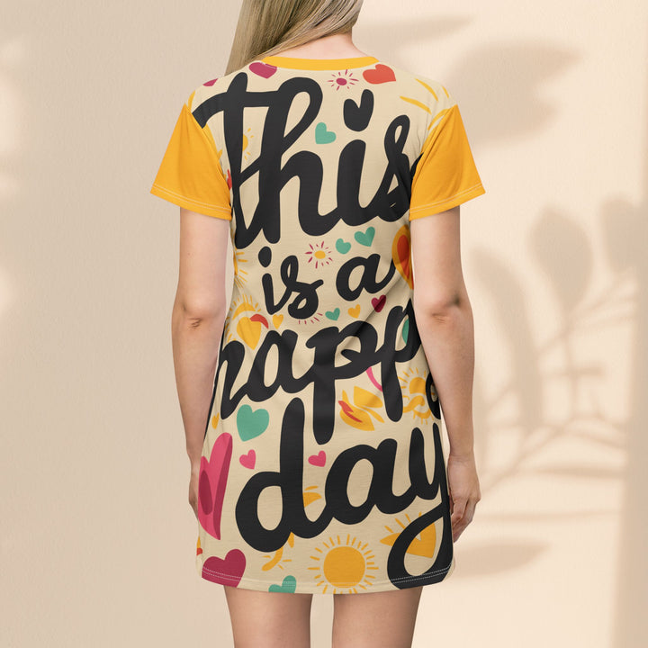 T-Shirt Dress  - This is a Happy Day