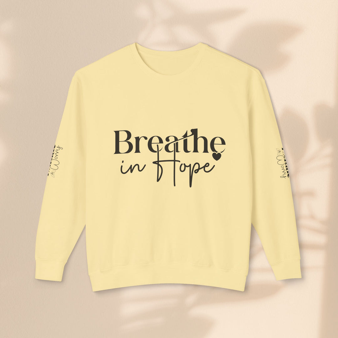 Unisex Lightweight Crewneck Sweatshirt - Breathe in Hope Exhale Worry