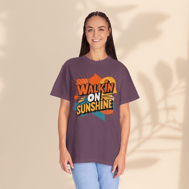 Unisex Garment-Dyed T-shirt - Walking On Sunshine