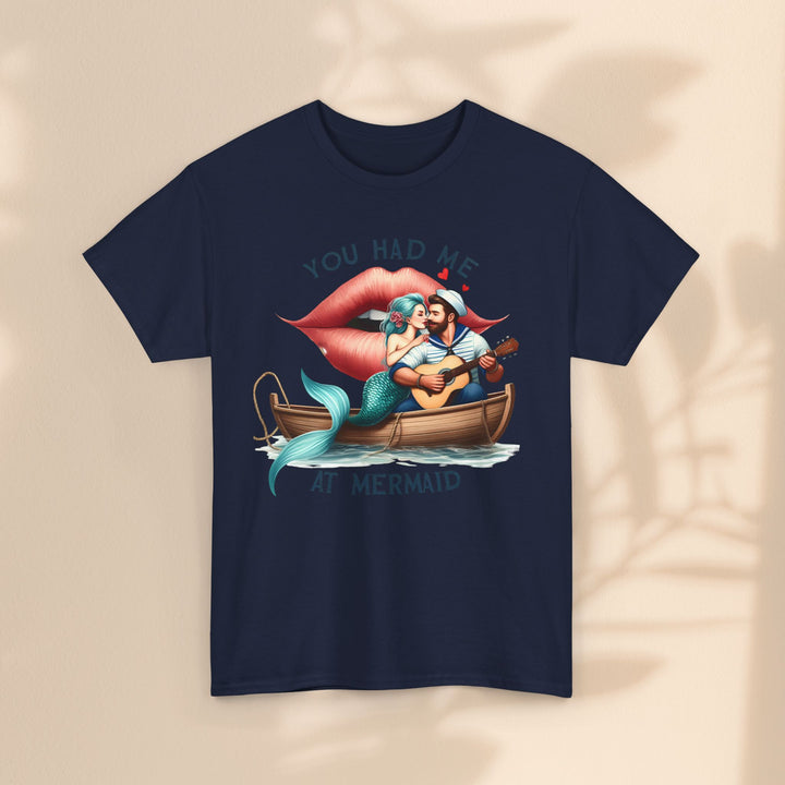 Unisex Heavy Cotton Tee - You Had Me At Mermaid