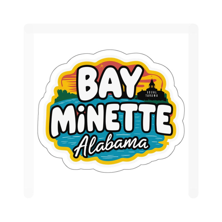 Kiss-Cut Stickers - Bay Minette Alabama